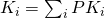K_i=\sum_{i}{PK_i}